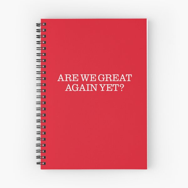 Item preview, Are We Great Again Yet? designed and sold by leAnomis.