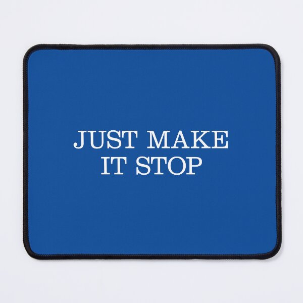 Item preview, Just Make It Stop (MAGA) designed and sold by leAnomis.