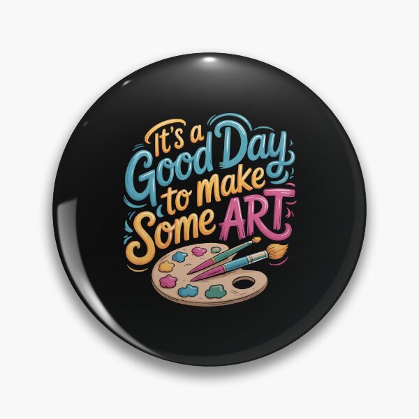Item preview, It's a good day to make some art designed and sold by marfanna.