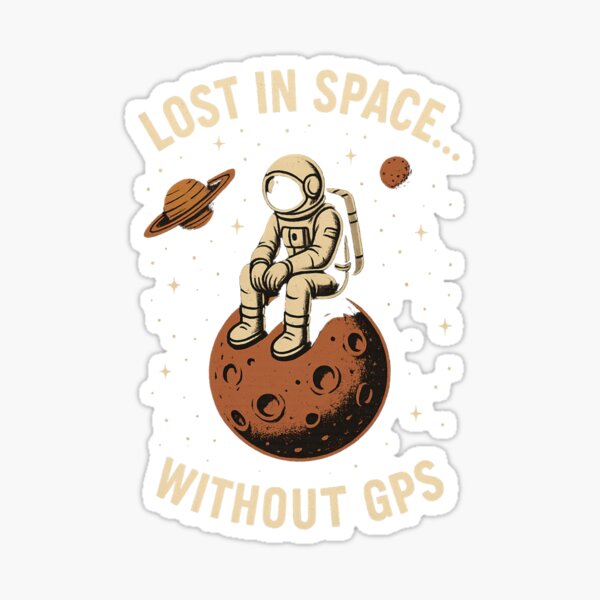Item preview, Lost in space without GPS... designed and sold by VLF-Design.