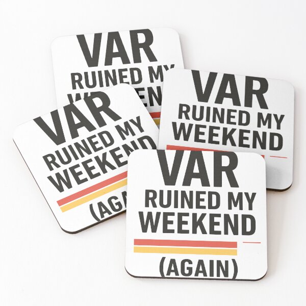 Item preview, VAR Ruined My Weekend (Again)  designed and sold by Pitch Please .