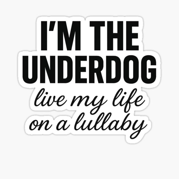 Item preview, I’m the Underdog | Bold Kasabian-Inspired Lyric designed and sold by PocodotCreations.