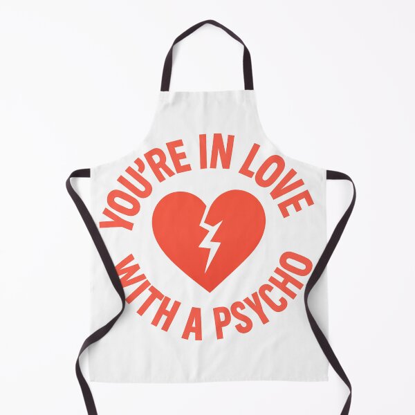 Item preview, You’re in Love with a Psycho | Kasabian Tribute designed and sold by PocodotCreations.