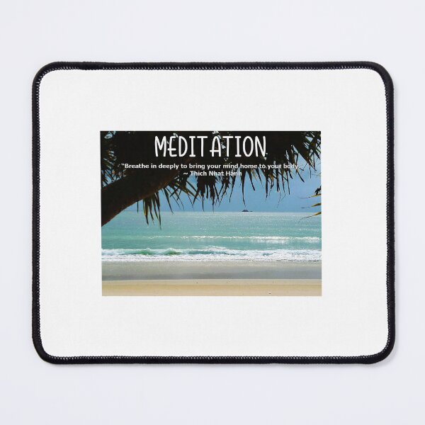 Item preview, Meditation: “Breathe in deeply to bring your mind home to your body.” ~ Thich Nhat Hanh designed and sold by Quantum-Life.