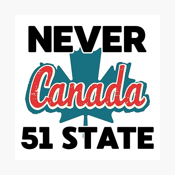 Item preview, CANADA 51st state. NEVER designed and sold by Red-forever.