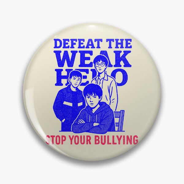 Item preview, Weak Hero: Stop Your Bullying designed and sold by zzz888.
