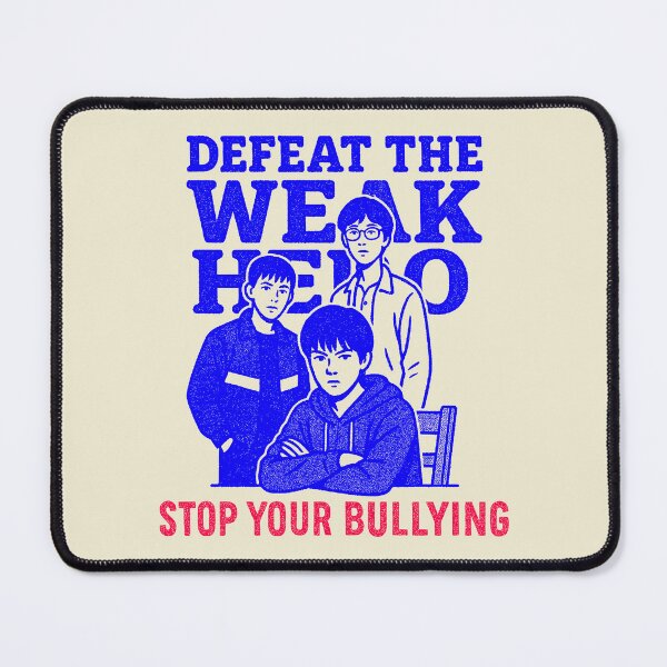 Item preview, Weak Hero: Stop Your Bullying designed and sold by zzz888.