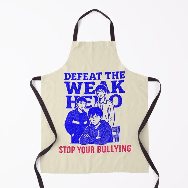 Item preview, Weak Hero: Stop Your Bullying designed and sold by zzz888.