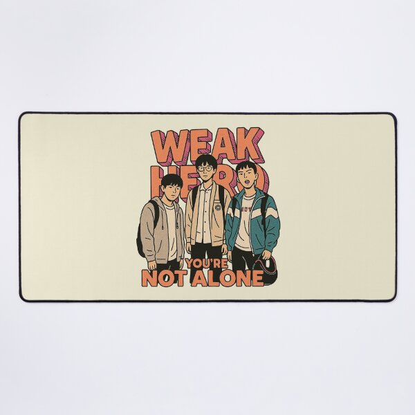 Item preview, Weak Hero: You're Not Alone designed and sold by zzz888.