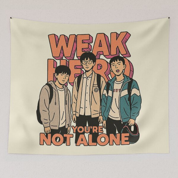 Item preview, Weak Hero: You're Not Alone designed and sold by zzz888.