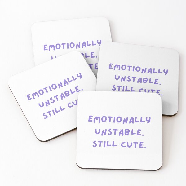 Item preview, Emotionally unstable. Still cute. designed and sold by RAWSTATE.