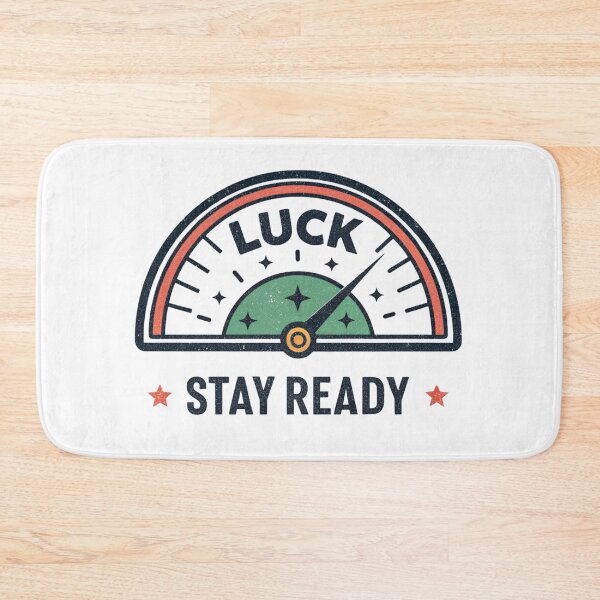 Item preview, Luck stay ready  designed and sold by Lucky 777.