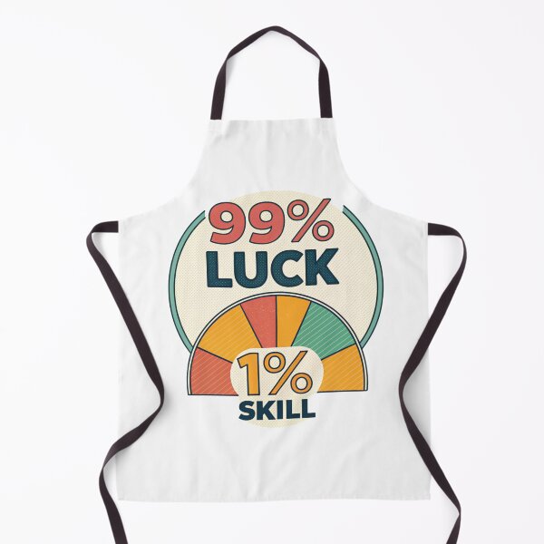 Item preview, 99 % Luck 1 Skill designed and sold by Lucky 777.