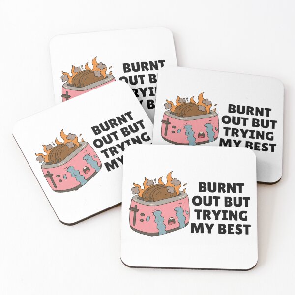 Item preview, Burnt Out But Trying My Best designed and sold by Alberto Dominguez.