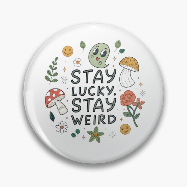Item preview, Stay Lucky stay Weird designed and sold by Lucky 777.