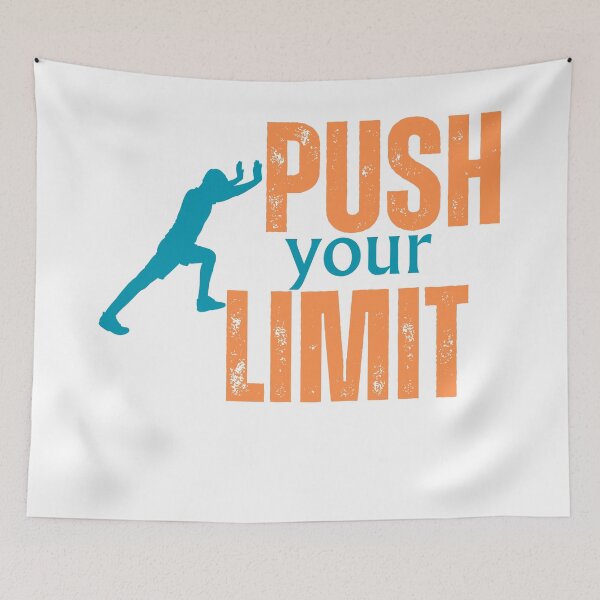 Item preview, Push Your Limit designed and sold by Pixel Perfection.