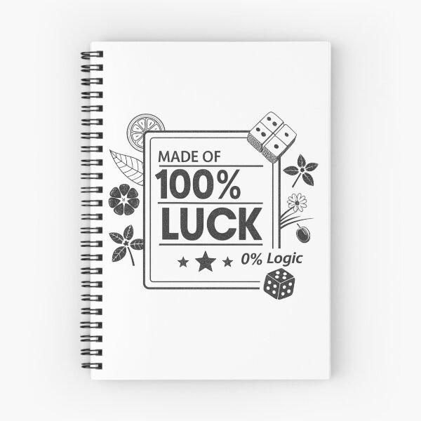 Item preview, Made of 100 % Luck 0 % Logic designed and sold by Lucky 777.