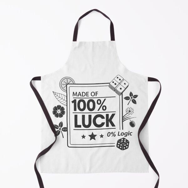 Item preview, Made of 100 % Luck 0 % Logic designed and sold by Lucky 777.