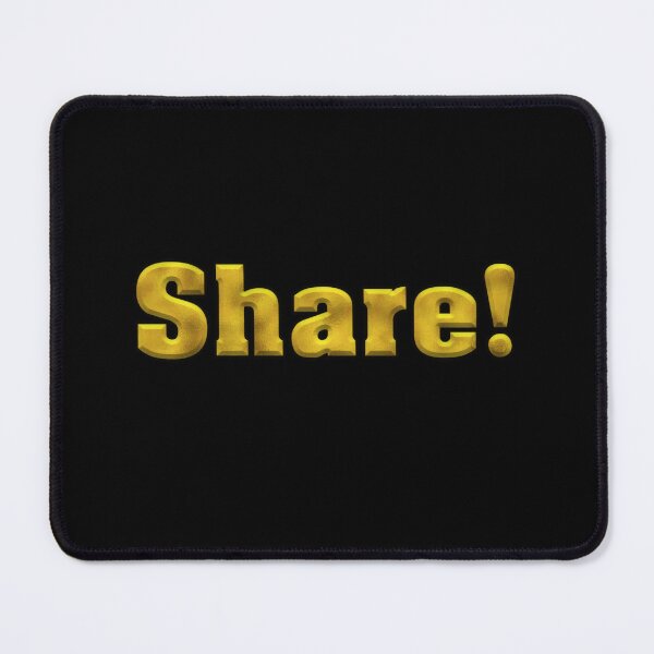 Item preview, Share! Bold Gold Text designed and sold by Swabcraft.