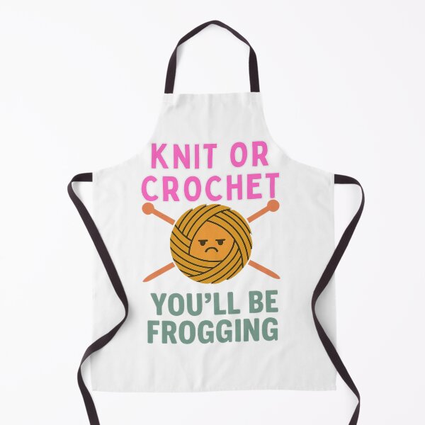 Item preview, Knit or Crochet? You'll Be Frogging - Funny Yarn Design designed and sold by JenniferCreaArte .