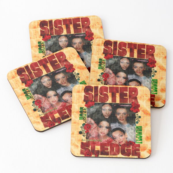Item preview, Sister Sledge Design designed and sold by Artbesttopic.