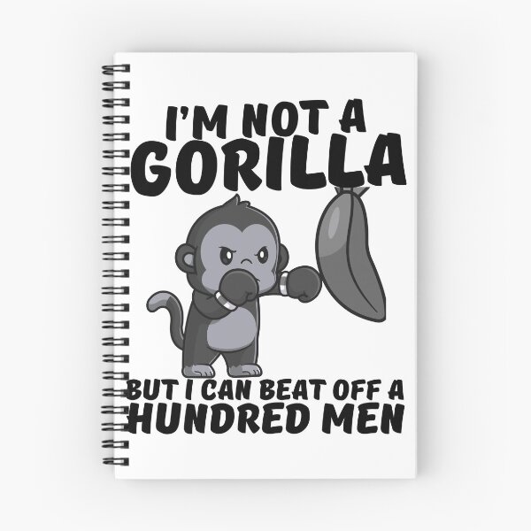 Item preview, I’m Not A Gorilla But I Can Beat Off A Hundred Men designed and sold by lino4king.