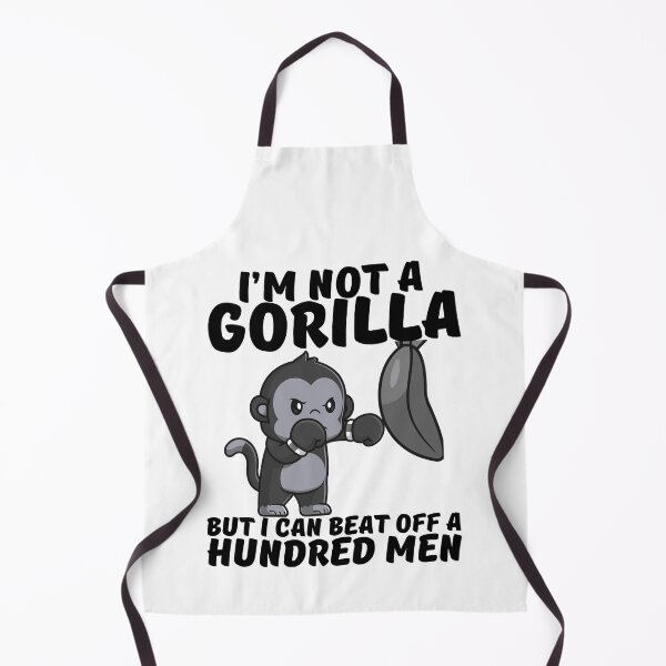 Item preview, I’m Not A Gorilla But I Can Beat Off A Hundred Men designed and sold by lino4king.