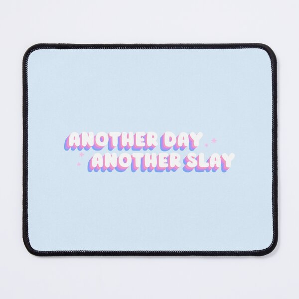 Item preview, Another day another slay cute pastel colors designed and sold by MatthewViews.
