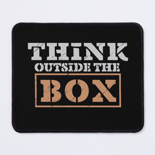 Item preview, Think Outside The Box designed and sold by John MacPherson Allan.