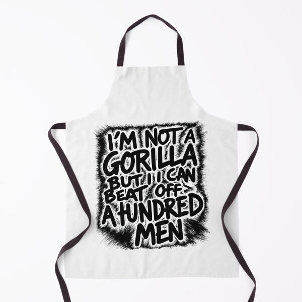 Item preview, I’m Not A Gorilla But I Can Beat Off A Hundred Men designed and sold by lino4king.