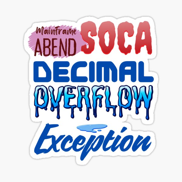 Item preview, Mainframe S0CA Abend Decimal Overflow designed and sold by ShirtParking.
