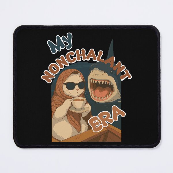 Item preview, my nonchalant era - a cat having a coffee with a shark designed and sold by What you are is Beautiful.