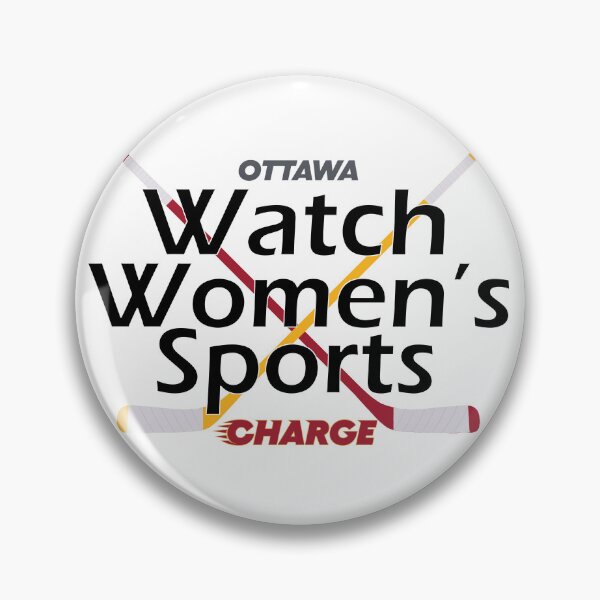 Item preview, Watch Women's Sports Hockey Ottawa Charge designed and sold by fantasyandsports .