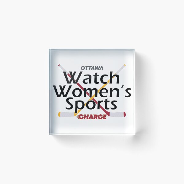 Item preview, Watch Women's Sports Hockey Ottawa Charge designed and sold by fantasyandsports .
