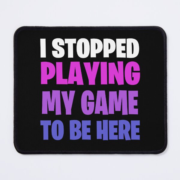 Item preview, Funny Video Gamer Geek Saying: I Paused My Game To Be Here designed and sold by YikesForever.