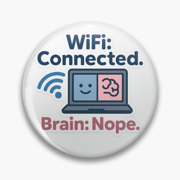 Item preview, WiFi Connected, Brain Not designed and sold by Vitalka-uk.