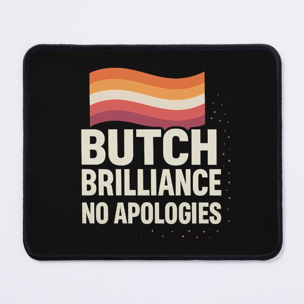 Item preview, Butch Brilliance No Apologies – Bold Pride Design designed and sold by Haus Of Sin.