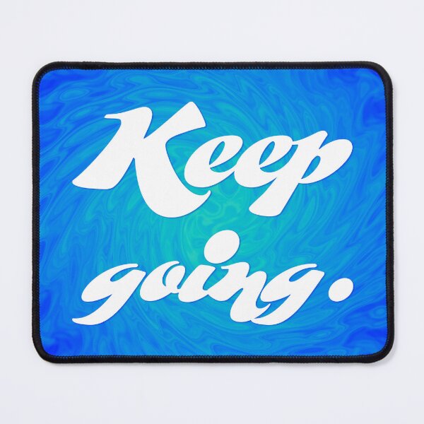 Item preview, Keep Going - Cobalt and Teal Swirl designed and sold by sillyjess.