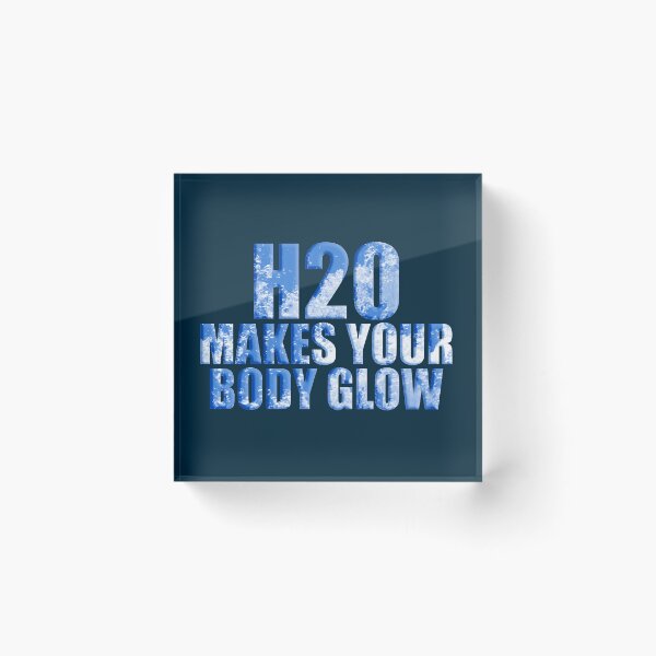 Item preview, H2O Makes your body glow designed and sold by rainsdesigns.