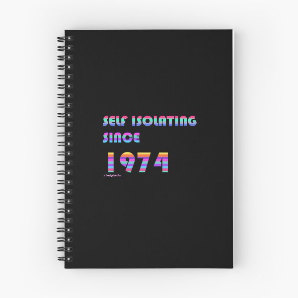 Item preview, Self Isolating Since 1974 designed and sold by TrashyCutiePie.