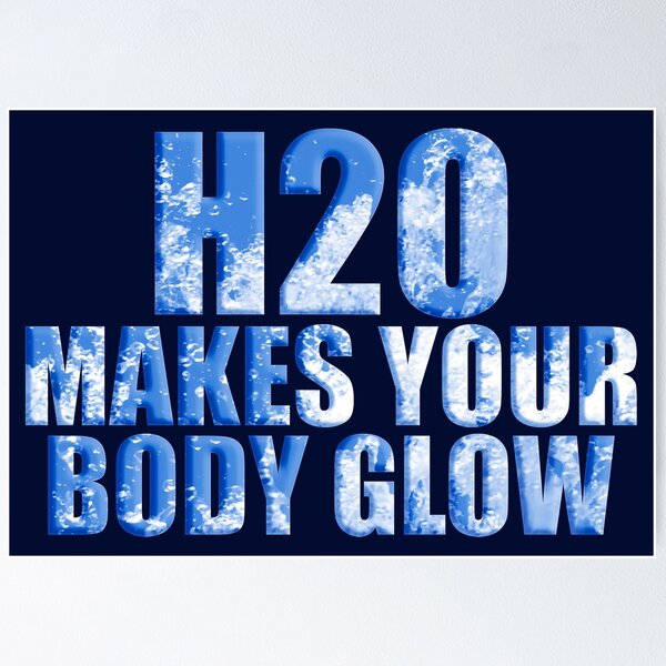 Item preview, H2O Makes your body glow designed and sold by rainsdesigns.