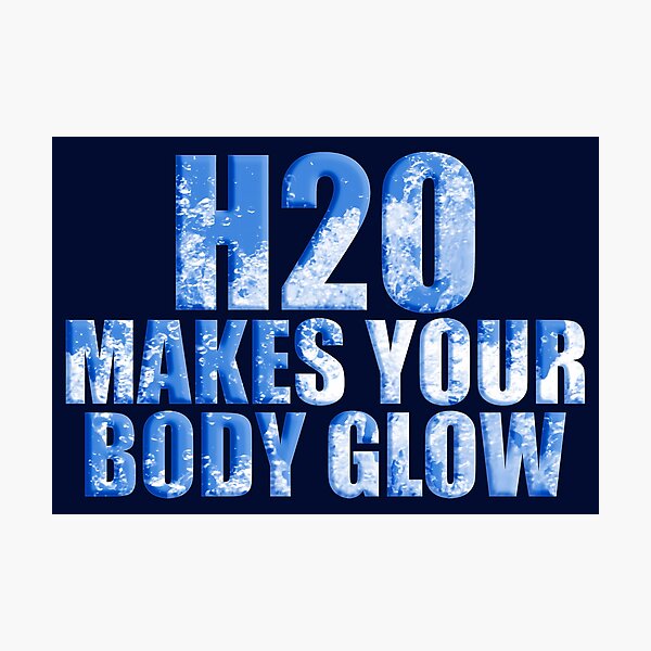 Item preview, H2O Makes your body glow designed and sold by rainsdesigns.