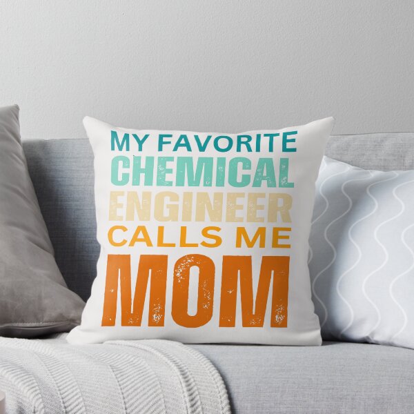 Item preview,    My favorite Chemical engineer calls me Mom 2025 designed and sold by erozzz.