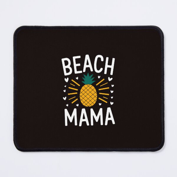 Item preview, Beach Mama Fun Tropical Summer Vacation Beach Pineapple Mom designed and sold by MAKOPOKOShop.