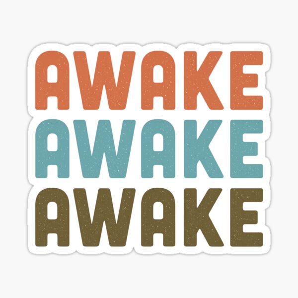 Item preview, AWAKE AWAKE AWAKE designed and sold by Ascension-Style.