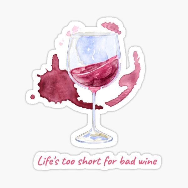 Artikel-Vorschau von Das Leben ist zu kurz für schlechten Wein - Rotweinglas und Weinflecken Weingut, designt und verkauft von siempredesign.