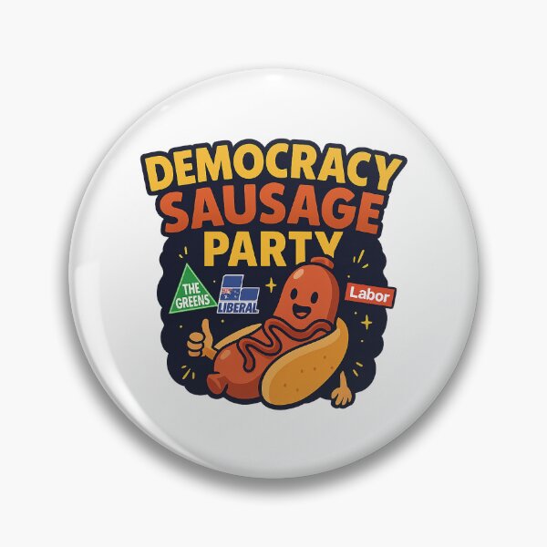 Item preview, Australian election democracy sausage party  designed and sold by Priyan96.