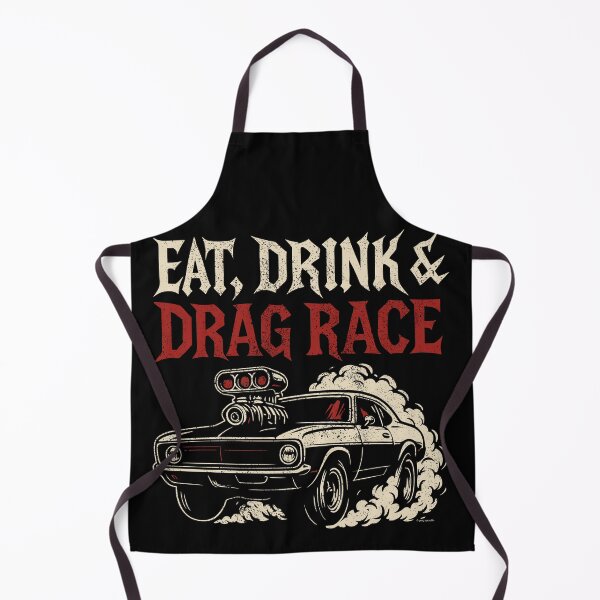 Item preview, Eat, Drink and Drag Race designed and sold by Automotive Art by Greg.