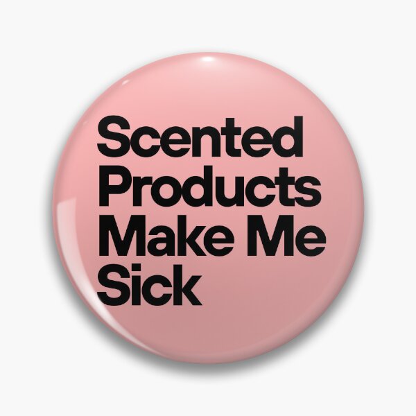 Item preview, Scented Products Make Me Sick – Migraine and MCS Awareness designed and sold by HealNoMeds | Invisible Illness Awareness.
