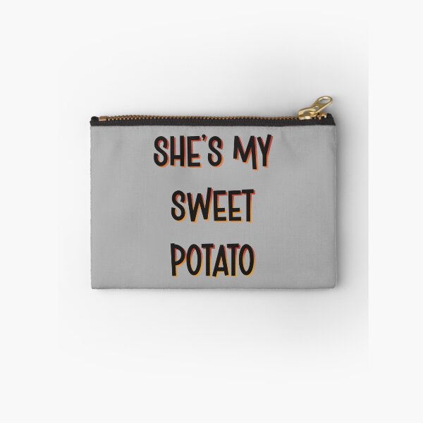 Item preview, She’s My Sweet Potato MM designed and sold by MayRahTee.